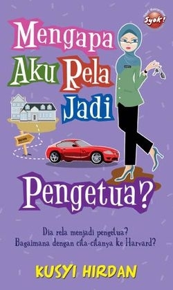 Mengapa Aku Rela Jadi Pengetua? (Mengapa Aku Jadi Pengetua?, #3)