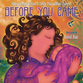 Before You Came: A Gentle, Wonder-Filled Picture Book About Welcoming Someone New - For Children (Ages 4-8)