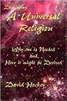 Developing a Universal Religion Developing a Universal Religion