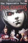 The Impeccable Twins: Final Chapters Vol. 11