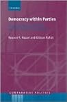 Democracy within Parties: Candidate Selection Methods and their Political Consequences (Comparative Politics)