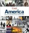 Time America: An Illustrated History