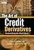 The Art of Credit Derivatives: Demystifying the Black Swan