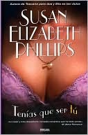 Portada de Tenías que ser tú, de Susan Elizabeth Phillips