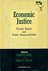 Economic Justice: Private Rights and Public Responsibilities Economic Justice: Private Rights and Public Responsibilities