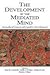 The Development of the Medi...