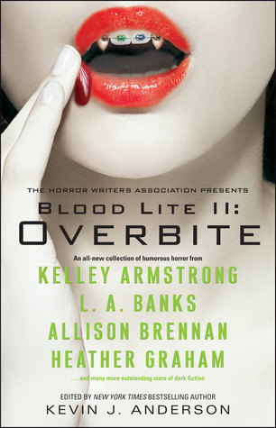 Blood Lite II: Overbite  (Otherworld Stories, #10.3)
