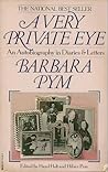 A Very Private Eye by Barbara Pym