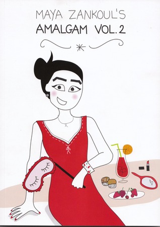 Maya Zankoul's Amalgam Vol. 2 (Amalgam volume 2)