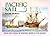 Pacific Sail - Four Centuries of Western Ships in the Pacific by Roger    Morris