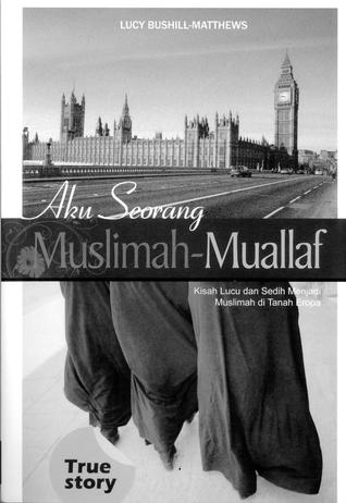 Welcome To Islam A Convert S Tale By Lucy Bushill Matthews Welcome To Islam A Convert S Tale By Lucy Bushill Matthews