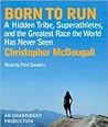 Born to Run by Christopher McDougall