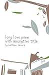 long love poem with descriptive title by Matthew Savoca