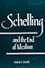 Schelling and the End of Idealism (SUNY Series in Hegelian Studies)