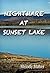 Nightmare at Sunset Lake