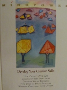 Develop Your Creative Skills (Mindpower ; V. 3)
