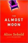 The Almost Moon by Alice Sebold