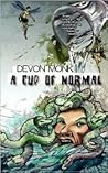 A Cup of Normal by Devon Monk