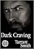 Dark Craving, Tales from the Darkly Series