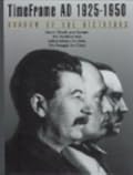 Shadow of the Dictators, AD 1925-1950