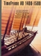 Voyages of Discovery, AD 1400 - 1500 (Time Frame)