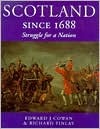 Scotland since 1688: Struggle for a Nation (Hardcover)
