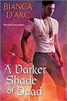 A Darker Shade of Dead