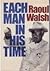 Each Man in His Time