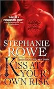 Kiss at Your Own Risk