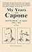 My Years With Capone: Jack Woodford-Al Capone 1924-1932