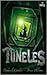 Túneles (Tunnels, #1)