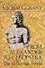 From Alexander To Cleopatra: The Hellenistic World