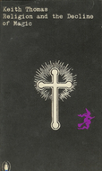 Religion And the Decline of Magic