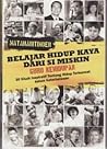 Belajar Hidup Kaya dari si Miskin Guru Kehidupan : 30 Kisah Inspiratif Tentang Hidup Terhormat dalam Keterbatasan