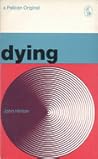Dying: Revised Ed...