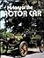 History of the Motor Car