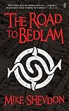 The Road to Bedlam by Mike Shevdon The Road to Bedlam by Mike Shevdon