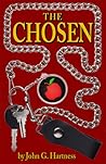 The Chosen by John G. Hartness The Chosen by John G. Hartness