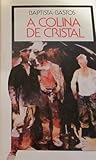 A Colina de Cristal