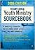 Youth Ministry Sourcebook 2006