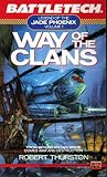 Way of the Clans (Legend of the Jade Phoenix Trilogy, #1) Way of the Clans (Legend of the Jade Phoenix Trilogy, #1)