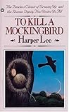 To Kill a Mockingbird by Harper Lee To Kill a Mockingbird by Harper Lee
