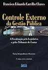 Controle Externo da Gestão Pública  -  A Fiscalização pelo Legislativo e Pelo Tribunal de Contas