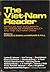 The Viet-Nam Reader: Articles And Documents On American Foreign Policy And The Viet-Nam Crisis