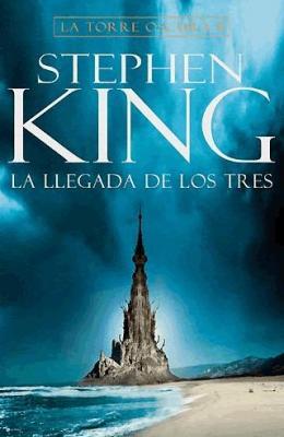 Portada de La llegada de los tres, de Stephen King