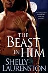The Beast in Him