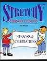 Stretchy Library Lessons: Seasonal Activities Stretchy Library Lessons: Seasonal Activities