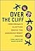 Over the Cliff: How Obama's...