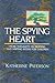 The Spying Heart: More Thou...