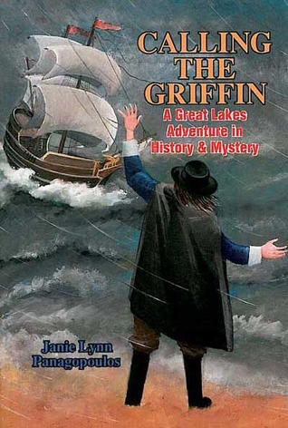 Calling the Griffin: A Great Lakes Adventure in History & Mystery (Paperback)